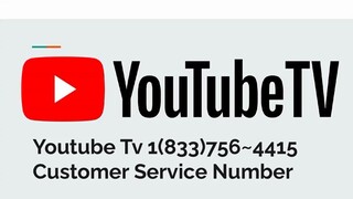 Youtube Tv 1(833)756-4415 Customer Service Number