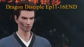 Dragon Disciple Ep11-16END