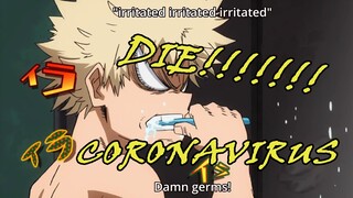 CORONAVIRUS VS BAKUGO