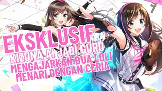 "EKSKLUSIF! KIZUNA AI BERBAGI TIPS UNIK: MENGAJARKAN DUA LOLI MENARI DENGAN CERIA DAN MUDAH!"