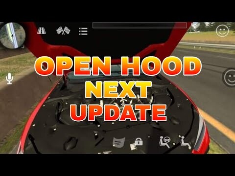 OPEN HOOD NEXT UPDATE ??? ||| CAR PARKING MULTIPLAYER