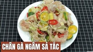 Cách Làm Chân Gà Ngâm Sả Tắc | Món Ăn Ngon Mỗi Ngày Cùng Diep Dang