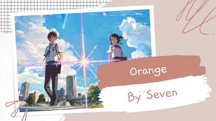 Orange by Seven