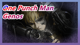 [One Punch Man/Keren/Berdarha Panas/Mashup] Genos: Mungkin Aku Kalah, Tapi Harus Ada Keadilan!