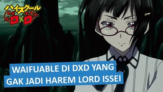 WAIFUABLE DI DXD YANG BUKAN HAREM LORD ISSEI | HIGHSCHOL DXD