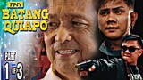 SUPREMO x KIDLAT | BATANG QUIAPO Episode 25 | March 17 2023 FULL Highlights and Advanced Story