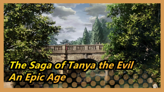The Saga of Tanya the Evil - An Epic Age