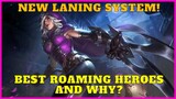Best Roaming Heroes and Why | New Laning System Mobile Legends
