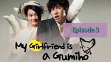 MY GF IS A GUMIH🦊 Episode 3 Tagalog Dubbed