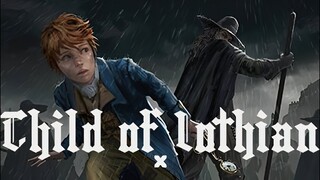 Child of Lothian | GamePlay PC