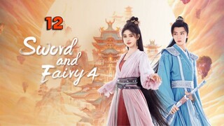 Sword and Fairy 4 Eps 12 SUB ID