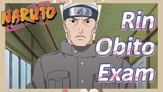 Rin Obito Exam