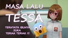 [ ANIME INDONESIA ] 005 - LUKA MASA KECIL TESSA - IBUNYA SUKA TERIAK TERIAK