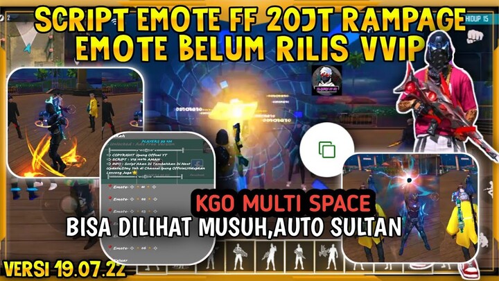 SCRIPT EMOTE FF 20 JT , EMOTE RAMPAGE  BISA DILIHAT MUSUH DAN TEMAN | SCRIPT FF AUTO SULTAN