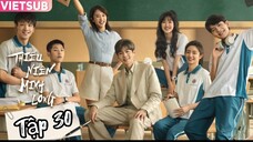Phim Thiếu Niên Minh Long - Tập 30 - End - Vietsub