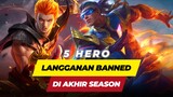 5 HERO LANGGANAN BANNED DI AKHIR SEASON 29 - Mobile Legends