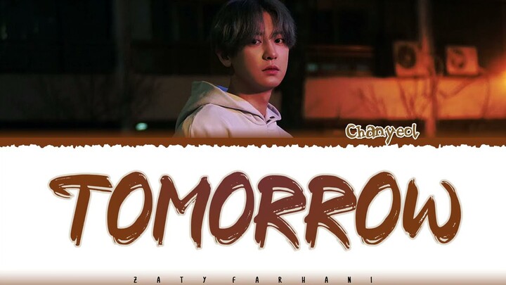CHANYEOL – 'TOMORROW' Lyrics [Color Coded_Han_Rom_Eng]