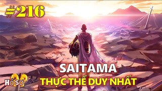 [Phân tích OPM 216]. Saitama là thực thể duy nhất trong tất cả các vũ trụ #Otaku never die