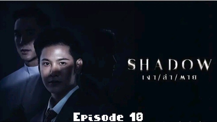 Shadow Tagalog dub Series 🇹🇭🇵🇭 Episode 10