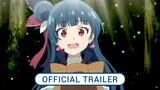 Genjitsu no Yohane -Sunshine in the Mirror- Official Trailer | Gawai Trailer