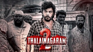 Thalainagaram 2 2023 Original TAMIL HD