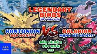 Bộ 3 Thần Điểu: Kanto VS Galar | Kantonian VS Galarian Legendary Birds | PAG Center