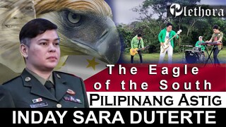 ANG AGILA NG TIMOG (PILIPINANG ASTIG) INDAY SARA DUTERTE