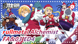 [Fullmetal Alchemist/AMV] FA&03 ED4 I WILL  -Sowelu_1