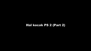 Hal Kocak Ketika Bermain PS 2