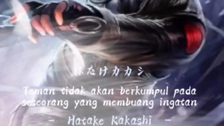 kata kata Kakashi sad momen