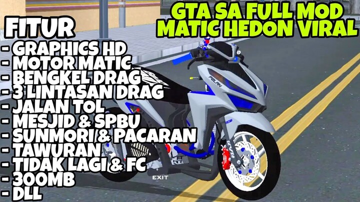 DOWNLOAD GTA SA FULL MOD MOTOR METIC HEDON VIRAL SUPPORT DI ANDROID 11&12 SIZE 300MB