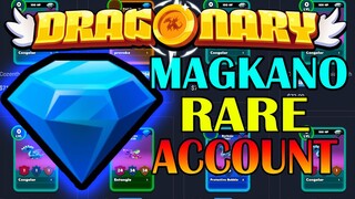 MAGKANO RARE ACCOUNT SA DRAGONARY?