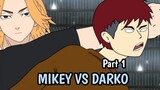 "MIKEY VS DARKO"