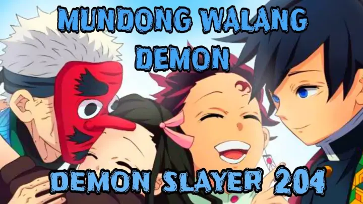Mundong walang demon |Demon slayer 204 | Demon slayer tagalog | kidd sensei t.v