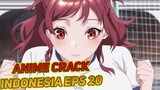 Mau Main Bola Tapi Gagal Fokus | Anime Crack Indonesia Episode 20