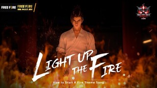 [Official MV] Light Up The Fire: Free Fire Tales - Themed Song
