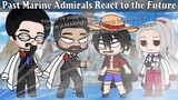 Past Marine Admirals React to the Future || One Piece || 🍖🍖🍖