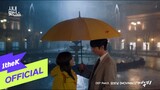[MV] MOVNING(모브닝) _ Sun Shower(여우비) (A Business Proposal(사내맞선) OST Part.3)