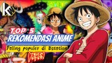 paling populer nih!...Top 5 Rekomendasi Anime paling populer di Bstation 2022 — yuk nonton