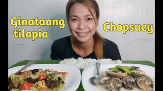 MUKBANG/GINATAANG TILAPIA AT CHOPSUEY