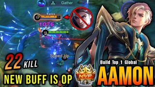 22 Kills!! New Buffed Aamon is Overpowered - Build Top 1 Global Aamon ~ MLBB