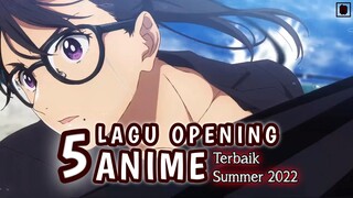 5 Lagu Opening Anime Terbaik Summer 2022 [Part 2] | Rekomendasi Lagu Anime