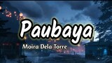 Paubaya - Moira Dela Torre (Lyrics) | KamoteQue Official