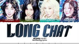 Aespa (에스파) 'LONG CHAT' Lyrics [Color Coded Han_Rom_Eng]