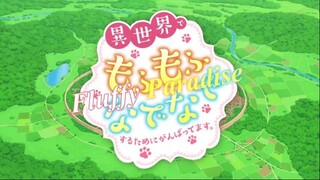 isekai de mofumofu nadenade suru tame ni ganbattemasu ep 2