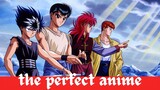 YUYU Hakusho: The perfect anime, if it weren't for one detail...
