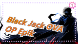 [Black Jack OVA] Epik! OP Episode 21 | Versi Lengkap Bunga Matahari_1