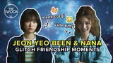Jeon Yeo-been and NANA being best frenemies for 6 minutes | Glitch (HUMOR) [ENG SUB]