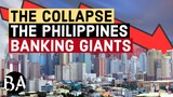 The Collapse Of The Philippines Largest Bank