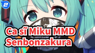 [Ca sĩ Miku MMD] Senbonzakura /  Các hiệp sĩ của công chúa đâu?_2